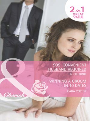 cover image of SOS: Convenient Husband Required / Winning a Groom in 10 Dates